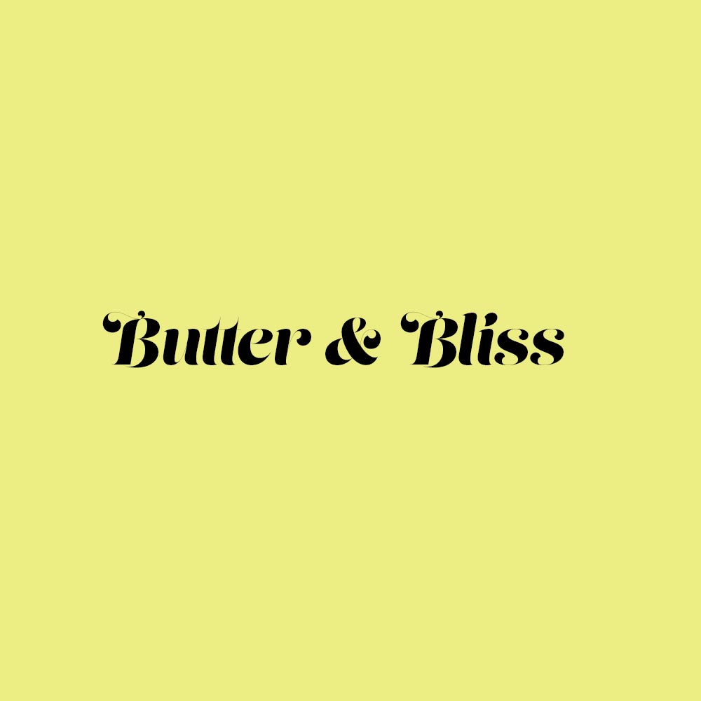 Butter & Bliss